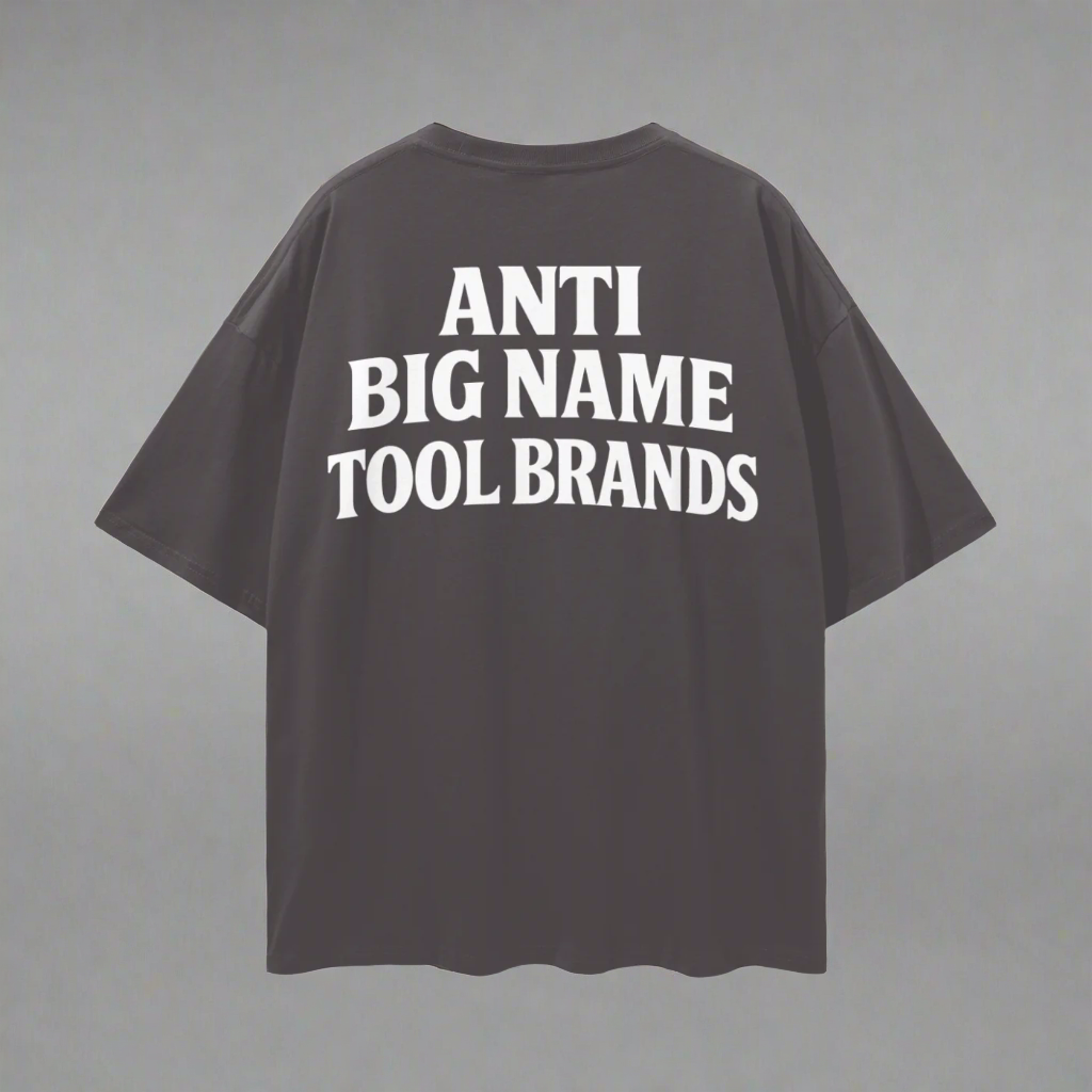Anti Big Name Tool Brands Tee