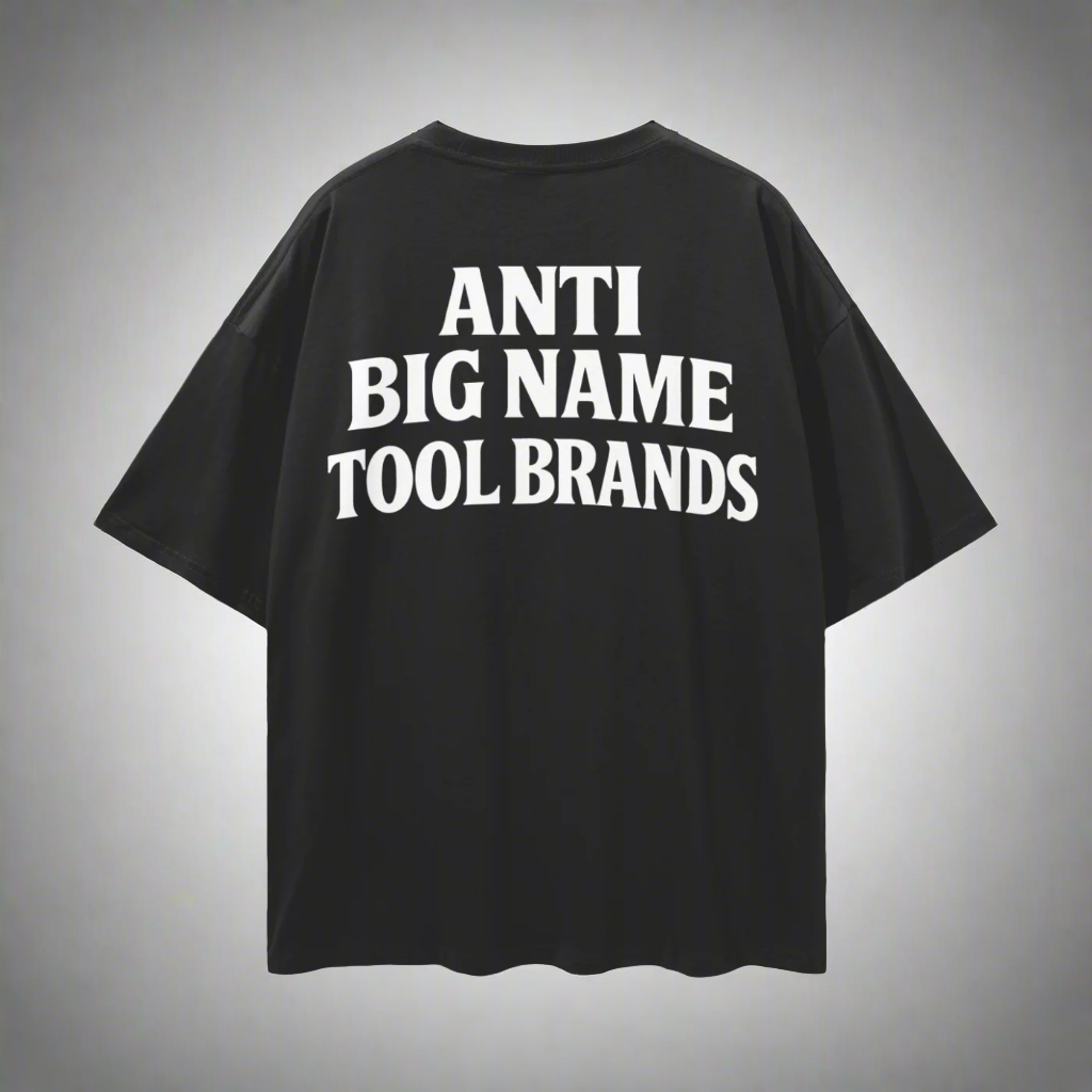Anti Big Name Tool Brands Tee